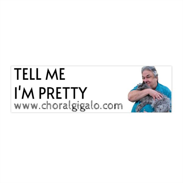 Choral Gigalo Bumper Stickers